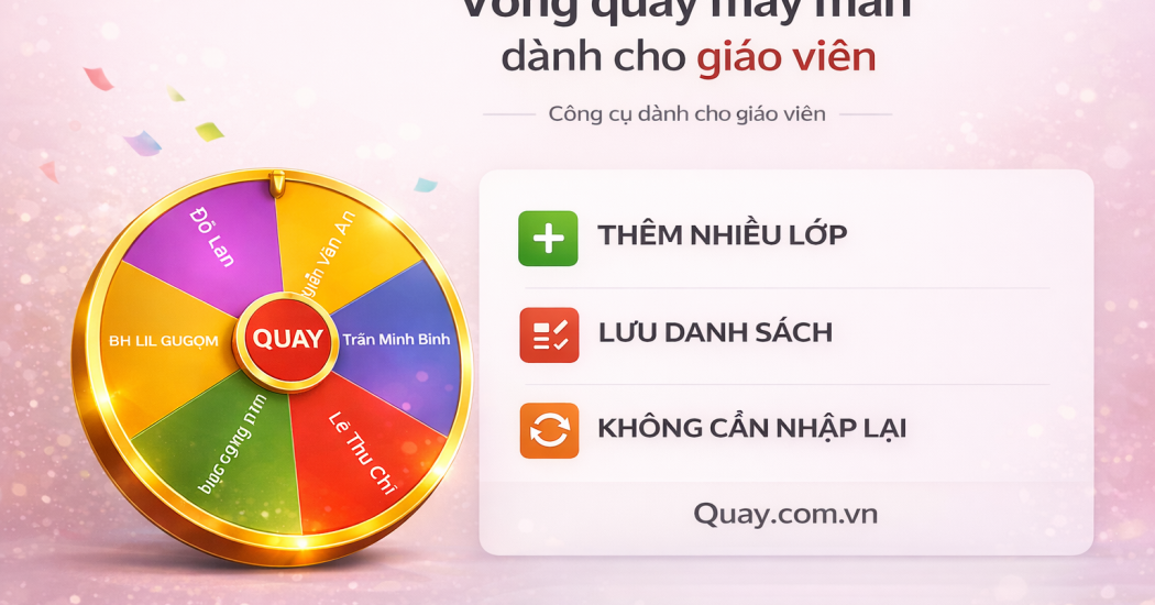 Tạo vòng quay may mắn miễn phí cho livestream, lớp học và sự kiện chỉ trong 30 giây