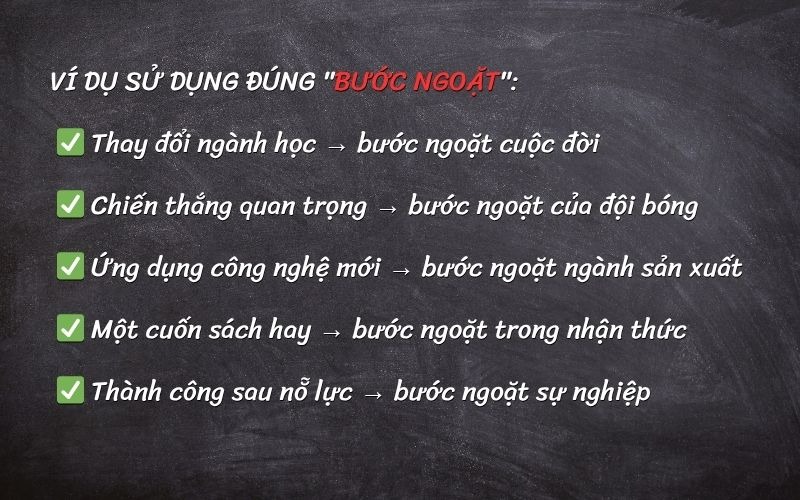 Bước ngoặt hay bước ngoặc? Cách viết đúng và ý nghĩa cần nắm rõ 5 Các ví dụ trường hợp dùng từ “bước ngoặt” chuẩn